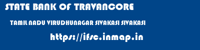 STATE BANK OF TRAVANCORE  TAMIL NADU VIRUDHUNAGAR SIVAKASI SIVAKASI  ifsc code